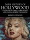[A Dark History Series 01] • Dark History of Hollywood